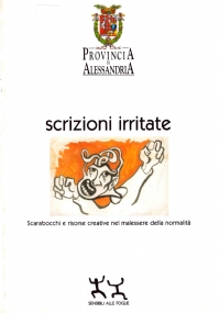 SCRIZIONI IRRITATE. Scarabocchi e risorse creative nel malessere della normalità