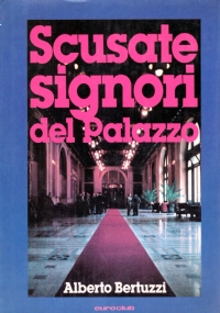 SCUSATE SIGNORI DEL PALAZZO
