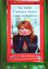 SE SOLO L’AMORE FOSSE COSI’ SEMPLICE