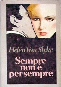 SEMPRE NON E’ PER SEMPRE