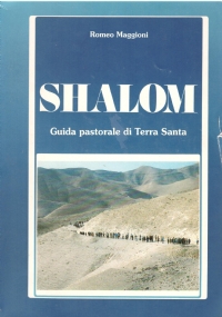 SHALOM. Guida pastorale di Terra Santa