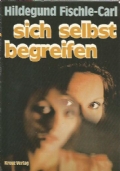 SICH SELBST BEGREIFEN