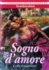 SOGNO D’AMORE (I grandi romanzi di Intimità)