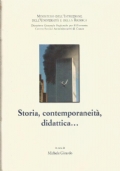 STORIA, CONTEMPORANEITA’, DIDATTICA.