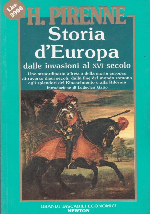 STORIA D’EUROPA dalle invasioni al XVI SECOLO