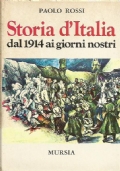 STORIA D’ITALIA DAL 1914 AI GIORNI NOSTRI