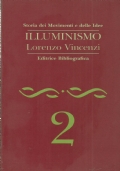 STORIA DEI MOVIMENTI E DELLE IDEE n. 2: ILLUMINISMO