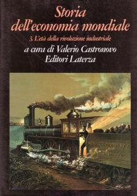 STORIA DELL’ECONOMIA MONDIALE Volume 2: Dalle scoperte geografiche alla crescita …
