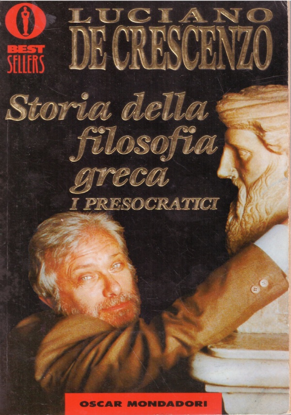 STORIA DELLA FILOSOFIA GRECA: I PRESOCRATICI