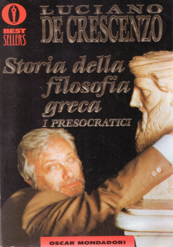 STORIA DELLA FILOSOFIA GRECA: I PRESOCRATICI