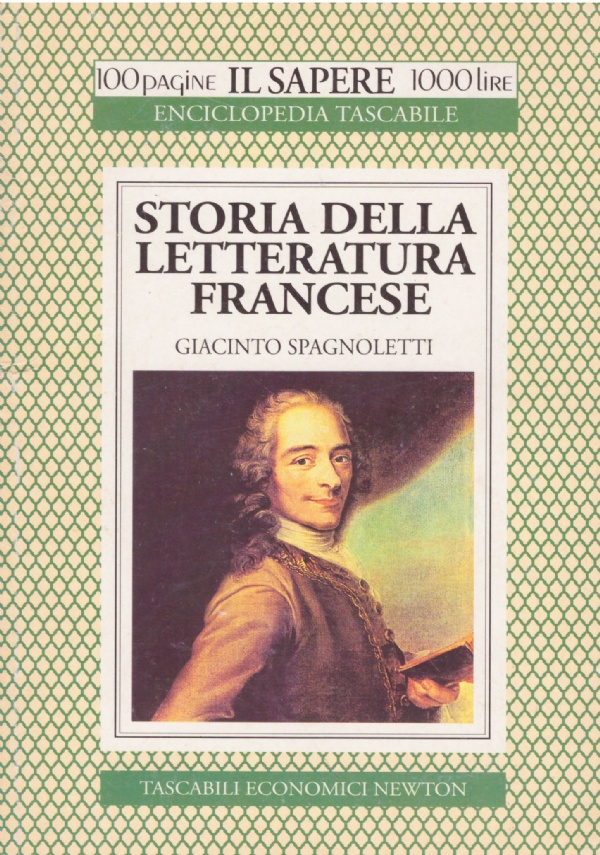 STORIA DELLA LETTERATURA FRANCESE (100 pagine ’’Il Sapere’’ 1000 lire …