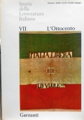 STORIA DELLA LETTERATURA ITALIANA Volume VII°: L’OTTOCENTO