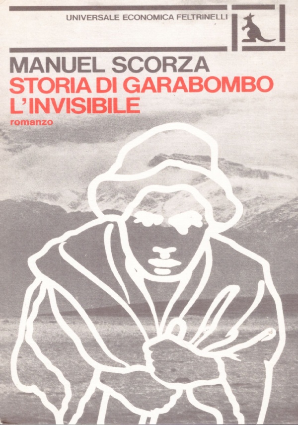 STORIA DI GARABOMBO L’INVISIBILE