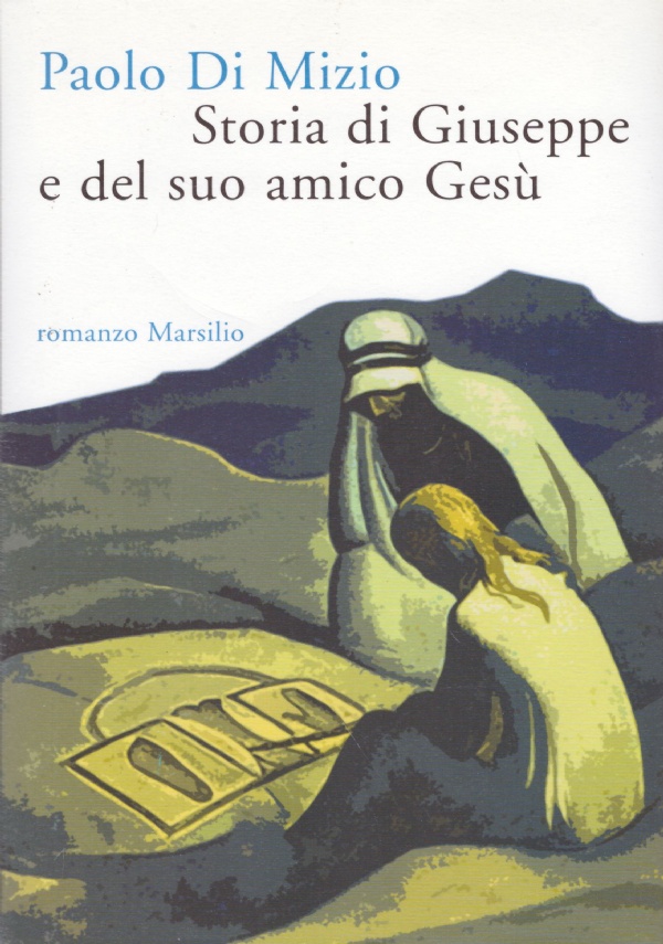 STORIA DI GIUSEPPE E DEL SUO AMICO GESU’