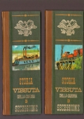 STORIA VISSUTA DELLA GUERRA DI SECESSIONE (2 volumi - completa)