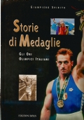 STORIE DI MEDAGLIE. Gli Ori Olimpici italiani