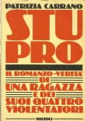 STUPRO. Il romanzo-verità di una ragazza e dei suoi quattro …