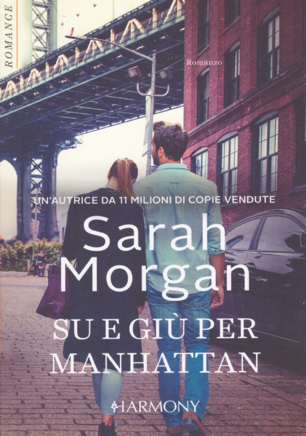 SU E GIU' PER MANHATTAN (Harmony Romance 242)