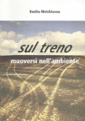 SUL TRENO. Muoversi nell’ambiente