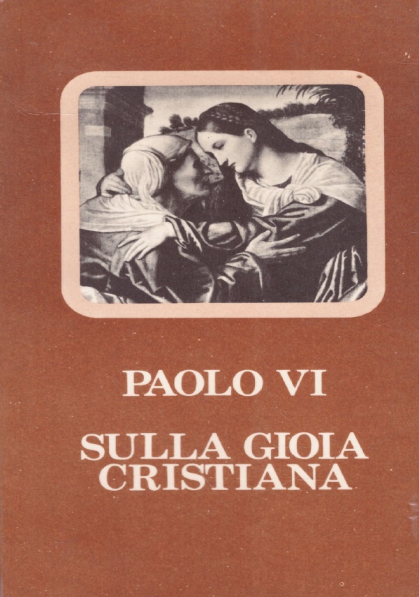 SULLA GIOIA CRISTIANA. L’esortazione apostolica ’Gaudete in Domino’ di Sua …