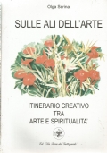 SULLE ALI DELL’ARTE. Itinerario creativo tra arte e spiritualità