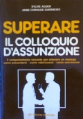 SUPERARE IL COLLOQUIO D’ASSUNZIONE