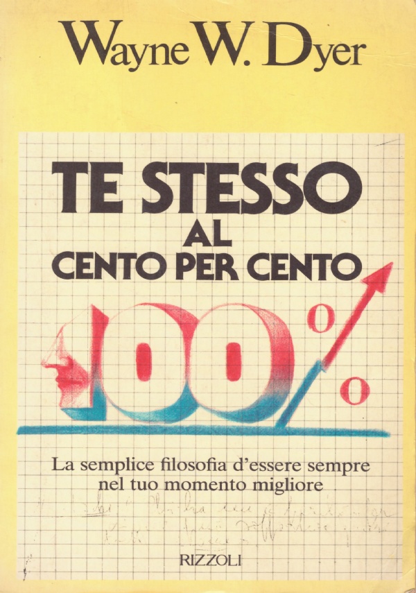 TE STESSO AL CENTO PER CENTO