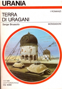 TERRA DI URAGANI (Urania I Romanzi n. 1094)