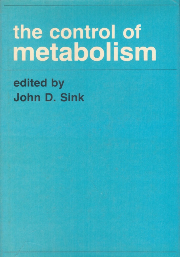 THE CONTROL OF METABOLISM