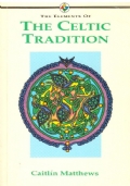 THE ELEMENTS OF THE CELTIC TRADITION