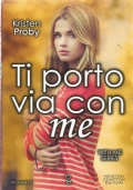 TI PORTO VIA CON ME