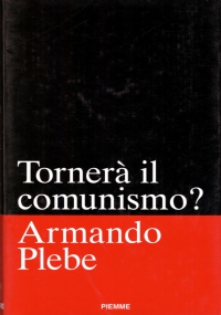 TORNERA’ IL COMUNISMO ?