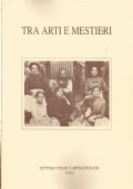 TRA ARTI E MESTIERI - Indagine su alcune attività tradizionali …