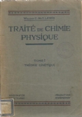TRAITE’ DE CHIMIE PHYSIQUE Tome 1: THEORIE CINETIQUE
