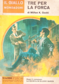 TRE PER LA FORCA (Il giallo Mondadori n. 887)