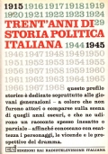 TRENT’ANNI DI STORIA POLITICA ITALIANA 1915-1945