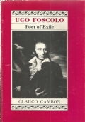 UGO FOSCOLO POET OF EXILE