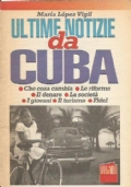 ULTIME NOTIZIE DA CUBA