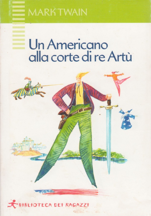 UN AMERICANO ALLA CORTE DI RE ARTU’