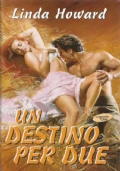 UN DESTINO PER DUE