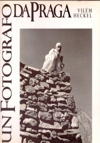 UN FOTOGRAFO DA PRAGA: VILEM HECKEL (1918-1970)