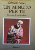 UN MINUTO PER TE - Propste di meditazione