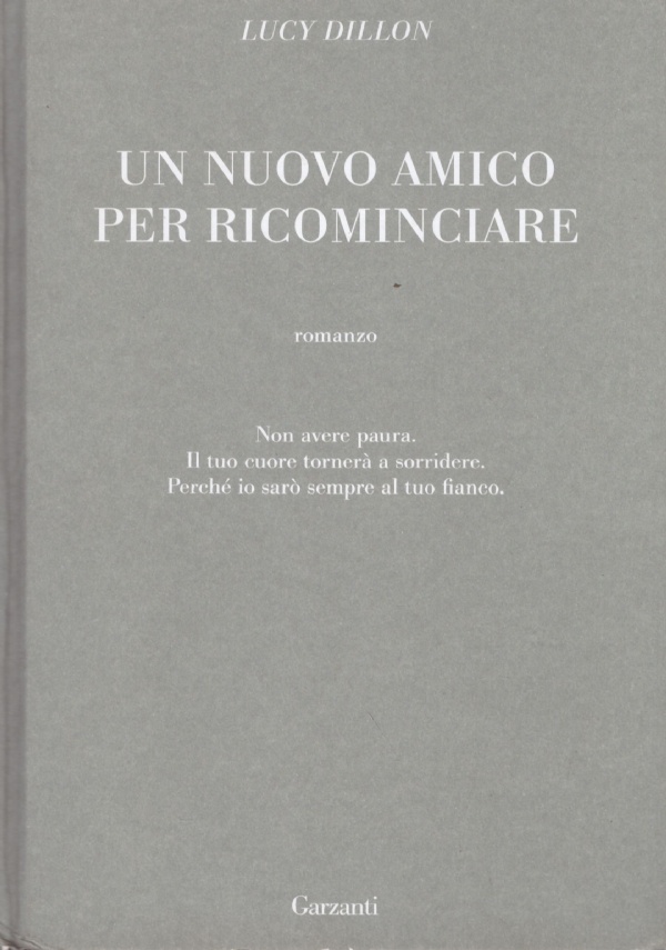 UN NUOVO AMICO PER RICOMINCIARE