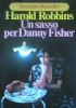 UN SASSO PER DANNY FISHER