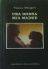 UNA DONNA MIA MADRE