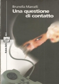 UNA QUESTIONE DI CONTATTO
