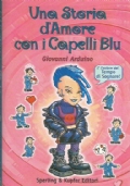 UNA STORIA D’AMORE CON I CAPELLI BLU