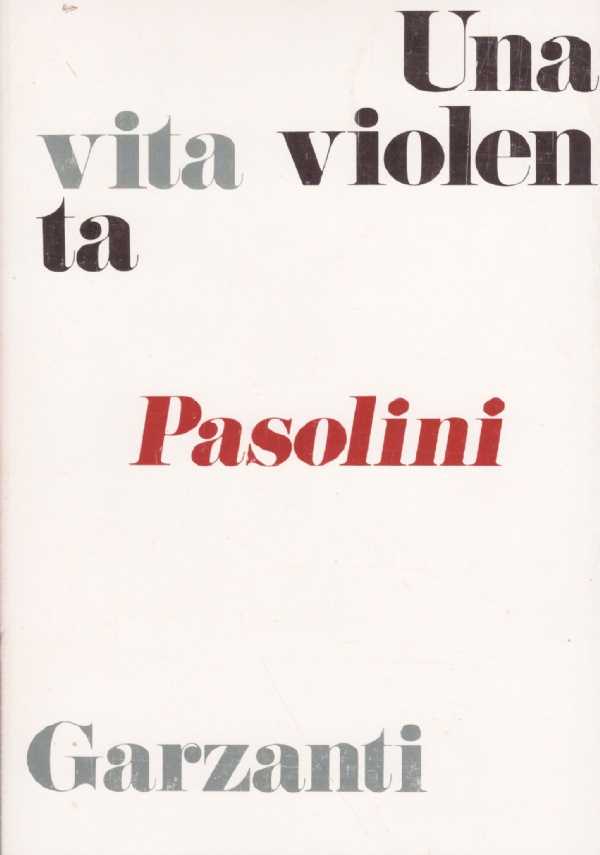 UNA VITA VIOLENTA