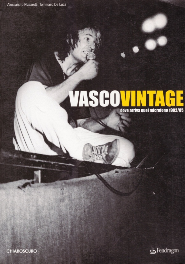 VASCO VINTAGE. Dove arriva quel microfono 1982/85