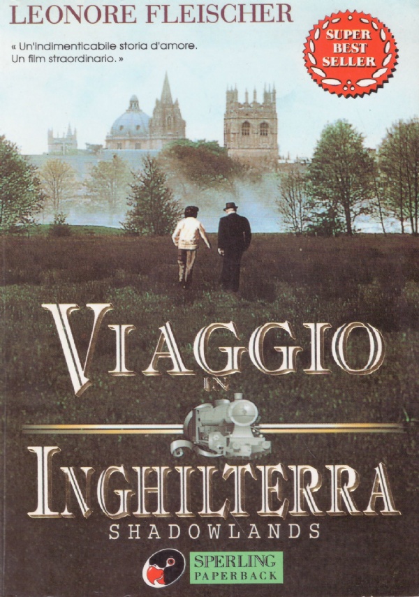 VIAGGIO IN INGHILTERRA. Shadowlands